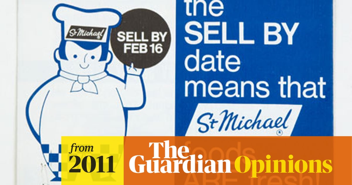 Bin the best-before label, not the food | Mina Holland | The ...