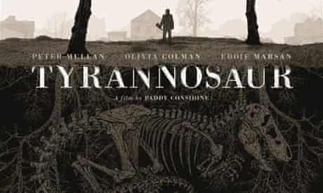 Poster notes: Tyrannosaur | Tyrannosaur | The Guardian