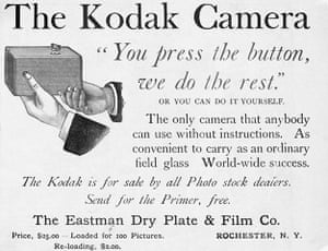 Kodak: The first Kodak camera came loaded and cost twenty five dollars in 1889