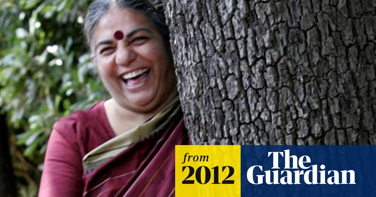 Vandana Shiva: corporate monopoly of seeds must end - The Guardian