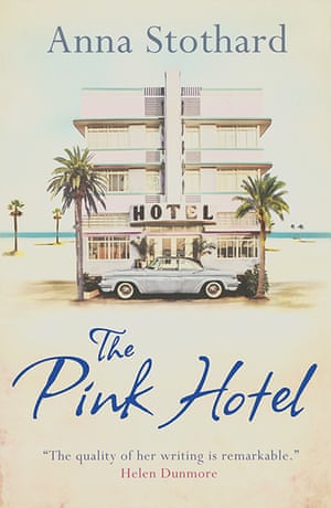 Orange prize 2012: The Pink Hotel by Anna Stothard