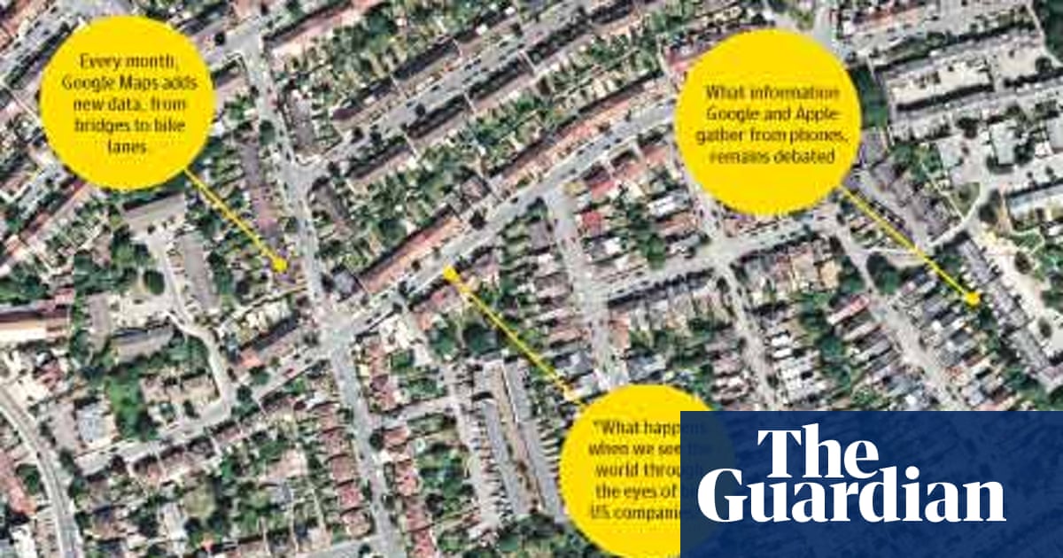 How Google And Apple S Digital Mapping Is Mapping Us Google The Guardian