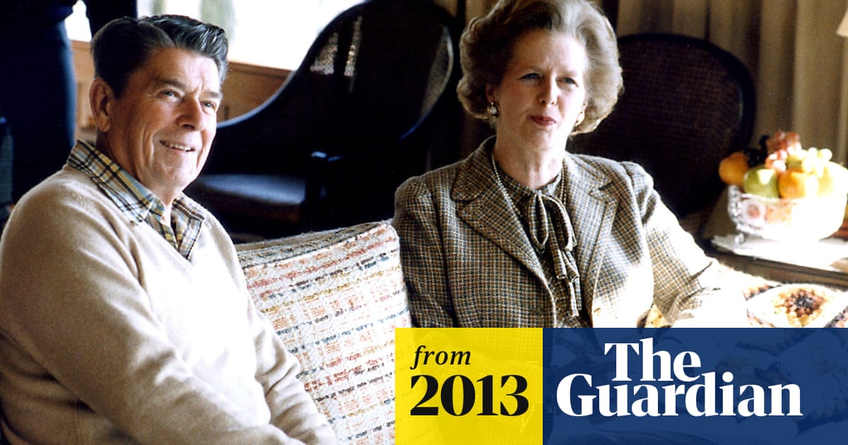 Thatcher In The Us Prime Minister And Reagan Had Almost Identical Beliefs Margaret Thatcher The Guardian