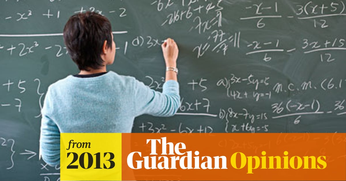 Why Being A Maths Teacher Is Not Adding Up For New Recruits | Ally Fogg |  The Guardian