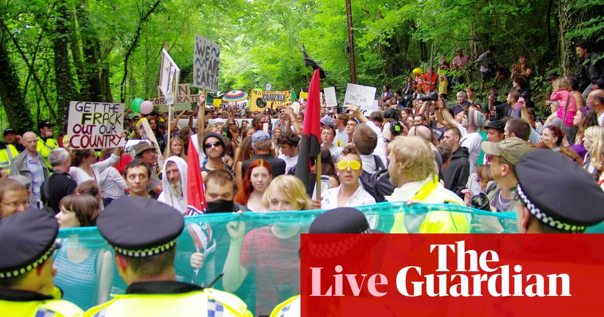 Fracking protests around the UK – as it happened | Energy | The Guardian