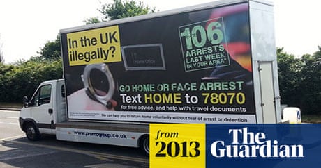 Go Home Vans Resulted In 11 People Leaving Britain Says Report Immigration And Asylum The Guardian