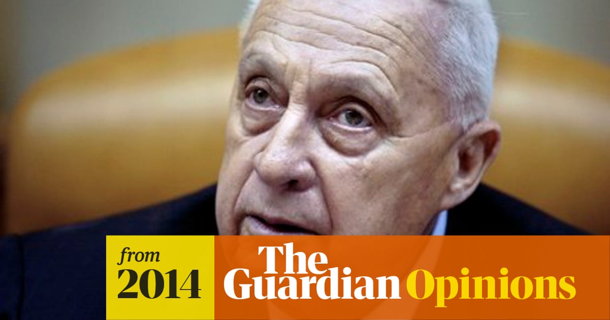 Ariel Sharon S Final Mission Might Well Have Been Peace Jonathan Freedland The Guardian