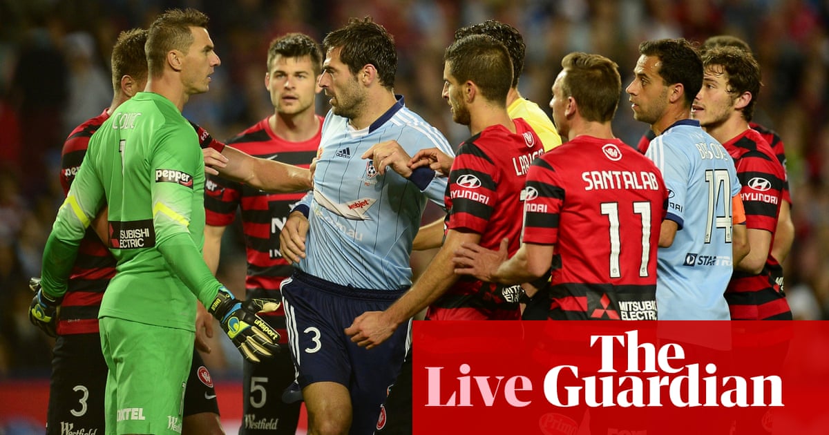 ALeague Sydney FC v Western Sydney Wanderers – as it happened  A