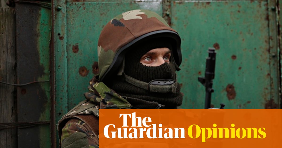 The Guardian view on subversion in Ukraine and its impact on the
