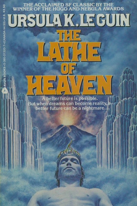 The Lathe of Heaven by Ursula Le Guin
