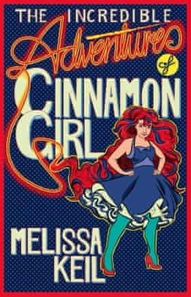 Incredible adventures of cinnamon girl