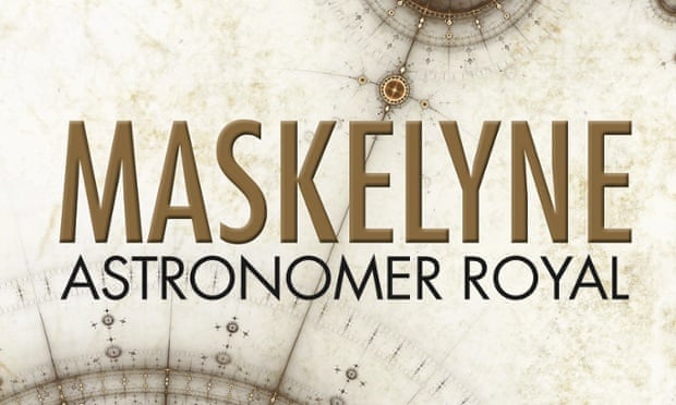 Cover of Maskelyne: Astronomer Royal