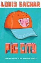 Pig City by Louis Sachar - review, Children's books