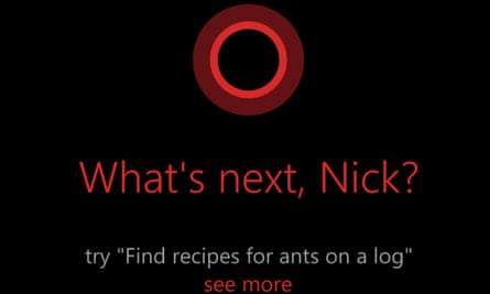 Cortana Is Microsoft S Voice Assistant Better Than Siri Windows Phone The Guardian