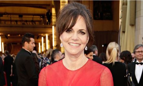 Sally Field: why I'd choose politics over Hollywood | Women in Leadership | The Guardian