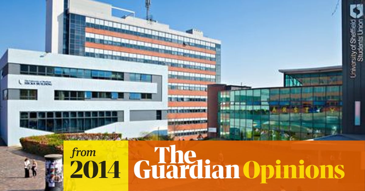 Sheffield University Rated Best Place To Be A Student You D Better Believe It Laura Kay The Guardian