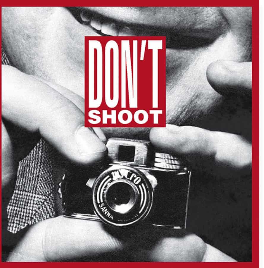 Don't Shoot by Barbara Kruger
