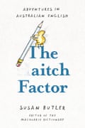 The Aitch Factor by Susan Butler
