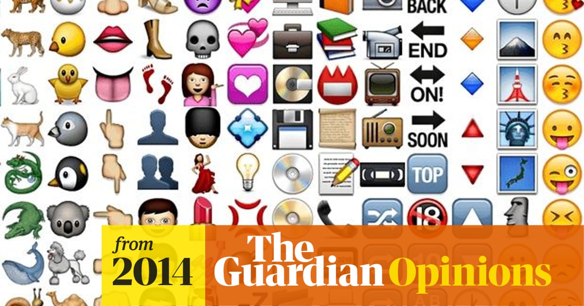 The Problem With Emojis Opinion The Guardian