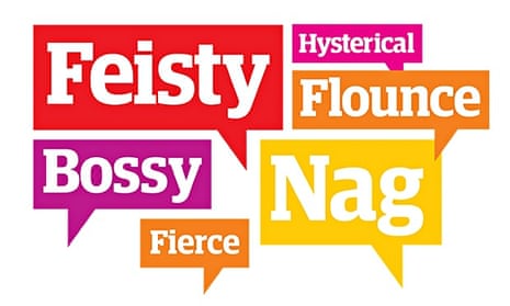 Feisty, bossy and flounce