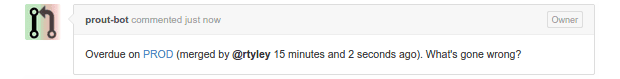 Overdue on PROD (merged by @rtyley 15 minutes and 2 seconds ago). What's gone wrong?