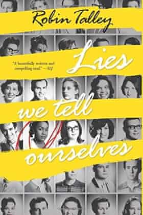 Lies We Tell Ourselves by Robin Talley, cover