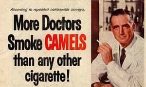 Camel cigarette ad manufacturing doubt about the health effects of smoking.