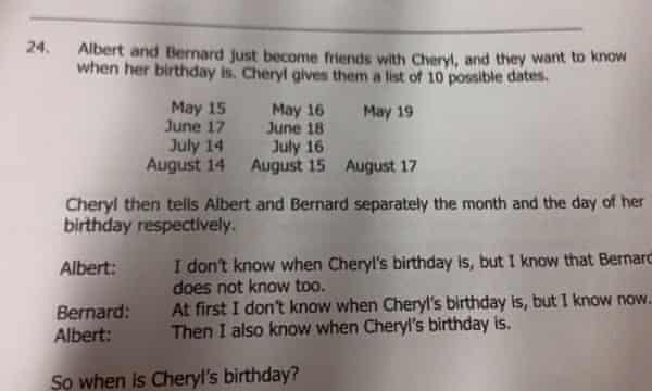 How To Solve Albert Bernard And Cheryl S Birthday Maths Problem Alex Bellos The Guardian