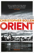 Orient by Christopher Bollen