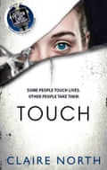 Touch by Claire North (Orbit)