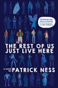 The Rest of us Just Live Here by Patrick Ness, cover