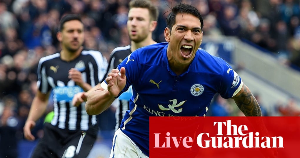 Leicester City v Newcastle United: Premier League – as it happened