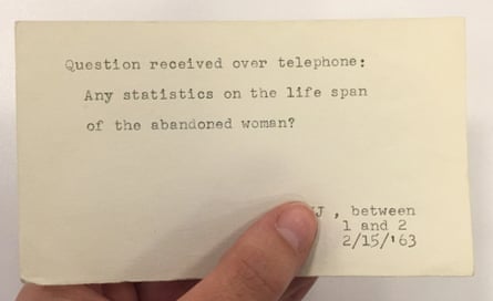 “Question received over telephone: Any statistics on the life span of the abandoned woman?”