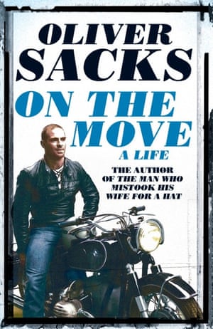 On The Move A Life By Oliver Sacks Review Books The