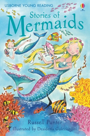 What Are The Best Books On Mermaids Children S Books The Guardian