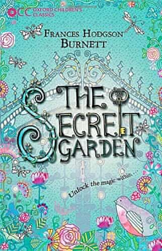 The Secret Garden By Frances Hodgson Burnett Review Children S
