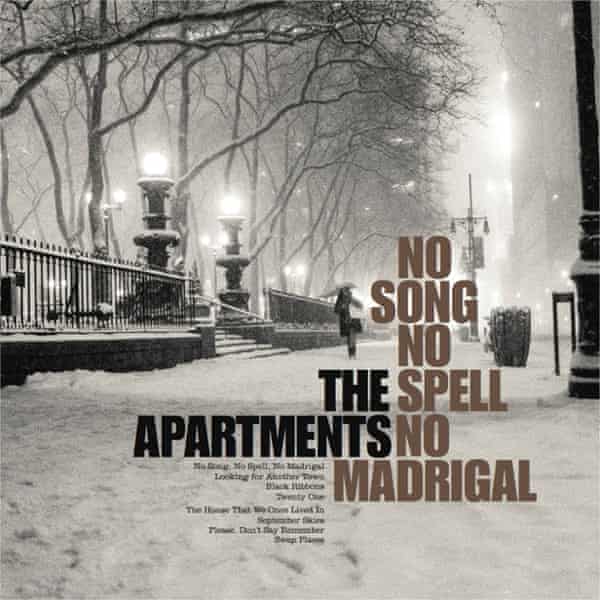 The Apartments’ new album No Song No Spell No Madrigal.
