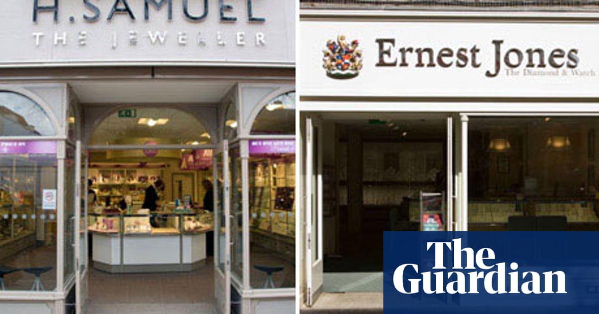 Store Wars H Samuel And Ernest Jones Money The Guardian