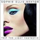 Sophie Ellis-Bextor, Trip the Light Fantastic