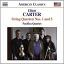 Carter: String Quartets Nos 1 & 5