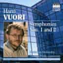 Vuori: Symphonies Nos 1 & 2