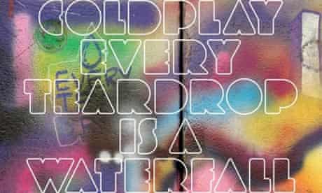 Sleeve for Coldplay's Every Teardrop Is A Waterfall