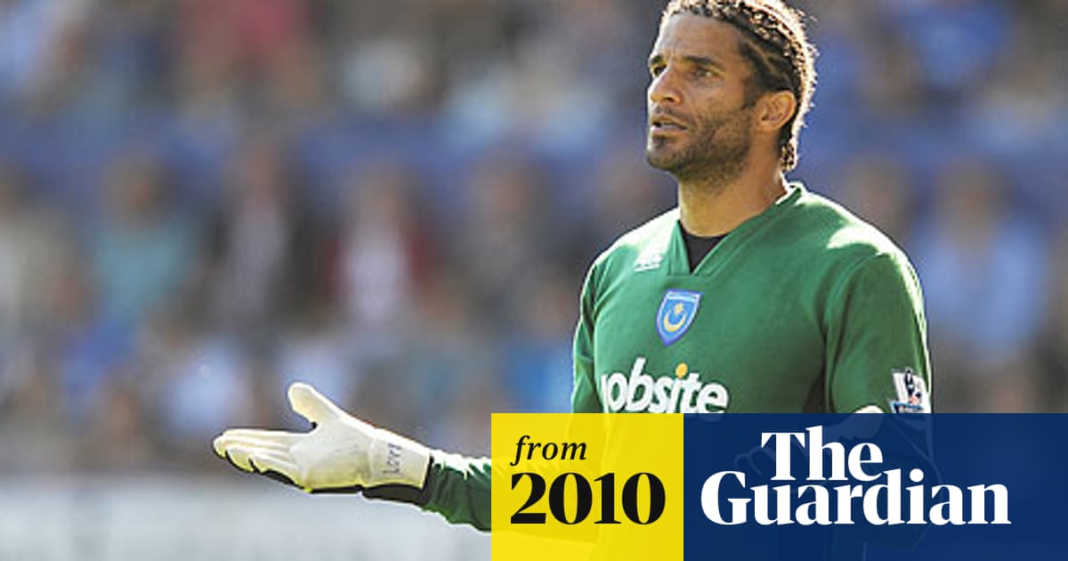 Stoke Close In On David James But Portsmouth Stall Over Wages Football The Guardian