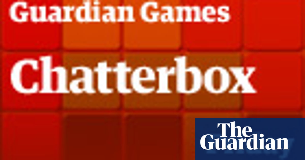 Chatterbox Friday Games The Guardian