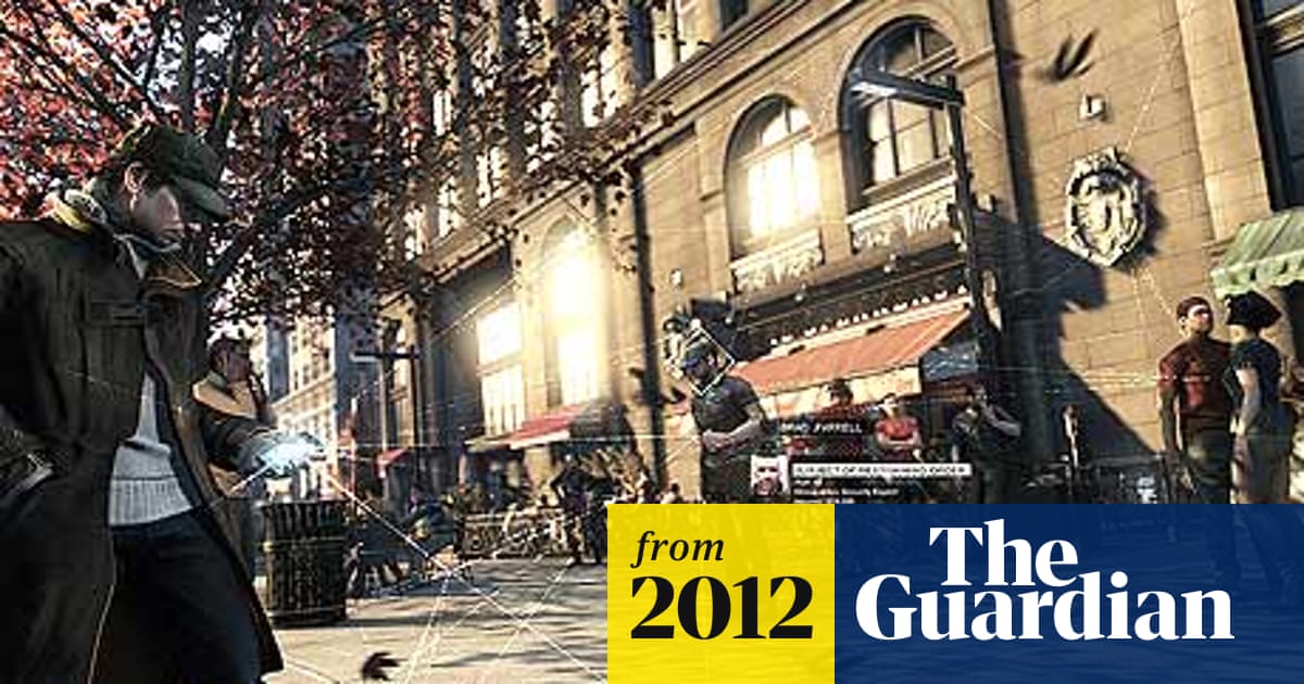 Watch Dogs – preview | Games | The Guardian