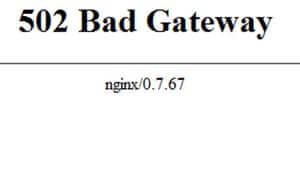 bad gateway failed after