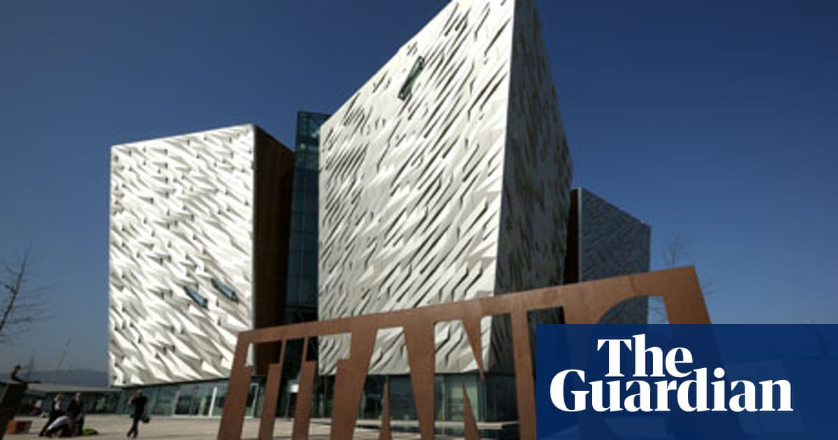 100 Years On The Titanic Is Bigger Than Ever In Belfast Belfast Holidays The Guardian