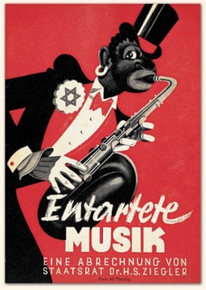 A 1938 poster for an exhibition of degenerate music ( Entartete Musik),organised by Hans Severus Ziegler in Düsseldorf, Germany